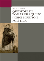Questões de Tomás de Aquino Sobre Direito e Política