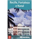 Recife, Fortaleza e Natal