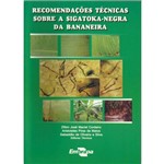 Recomendações Técnicas Sobre a Sigatoka-negra da Bananeira