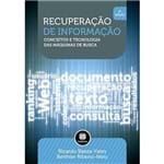 Recuperação de Informação - Conceitos e Tecnologia das Máquinas de Busca - 2ª Edição