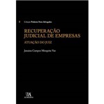 Recuperaçao Judicial de Empresas - Atuaçao do Juiz