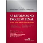 Reformas no Processo Penal, as - Rt