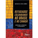 Refugiados Colombianos no Brasil e no Canada