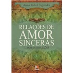Relações de Amor Sinceras - 33 Dias de Reflexões - 1ª Ed.