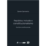 República, Inclusão e Constitucionalismo