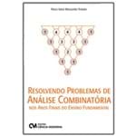 Resolvendo Problemas de Análise Combinatória Nos Anos Finais do Ensino Fundamental