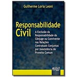 Responsabilidade Civil - a Exclusao da Responsabil
