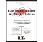 Responsabilidade Social Nas Relacoes Laborais - Ltr