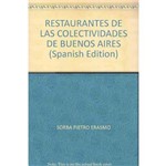 Restaurantes de Las Colectividades de Buenos Aires