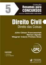 Resumos para Concursos - V.5 - Direito Civil - Direito das Coisas (2016)
