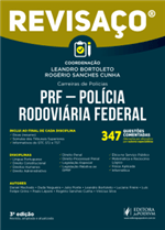 Revisaço - PRF - Polícia Rodoviária Federal - 347 Questões Comentadas (2018)