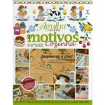 Revista Agulha de Ouro Motivos Cozinha Ed. Minuano Nº03