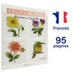 Revista Broderie Creative Nº 78 - Peinture à L'aiguille (Pintura de Agulha)