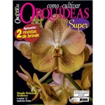 Revista Como Cultivar Orquídeas Super 3