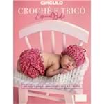 Revista Crochê & Tricô Especial Bebê Círculo Nº03