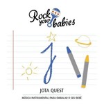 Rock Your Babies - Jota Quest