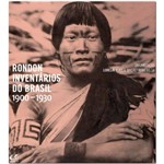 Rondon - Inventários do Brasil (1900-1930)