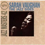 Sarah Vaughan - The Jazz Sides