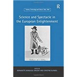 Science And Spectacle In The European Enlightenment