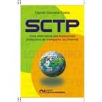 SCTP - uma Alternativa Aos Tradicionais Protocolos de Transporte da Internet
