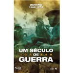 Seculo de Guerra, Um, V.4 - Domino 1960-1973