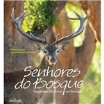 Senhores do Bosque - Ungulados Silvestres em Portugal