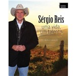 Sérgio Reis - uma Vida, um Talento