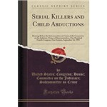 Serial Killers And Child Abductions