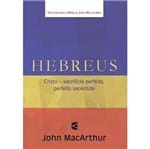 Série Estudo Bíblico John Macarthur Hebreus