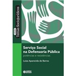 Servico Social na Defensoria Publica Potenciais e Resistencias - Cortez