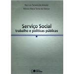 Serviço Social, Trabalho e Políticas Públicas