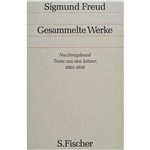 Sigmund Freud - Gesammelte Werke - Nachtragsband