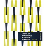 Signos da Brasilidade no Design de Móveis - 1ª Ed.