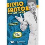 Silvio Santos - Vida, Luta e Glória