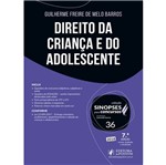 Sinopses para Concursos - Vol 36 - Direito da Crianca e do Adolescente - Juspodivm - 4 Ed