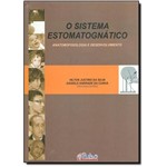 Sistema Estomatognático, O: Anatomofisiologia e Desenvolvimento