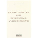 Sociedad e Ideologia En El Imperio Romano