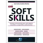 Soft Skills: Conheça as Ferramentas para Você Adquirir, Consolidar e Compartilhar Conhecimentos