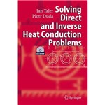 Solving Direct And Inverse Heat Conduction Problem