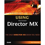 Special Edition Using Macromedia Director Mx