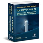 SQL Server 2008 R2 - Curso Completo e Prático - Passo a Passo