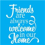 Stencil Litocart 20x20 LSQ-054 Friends Are Always Welcome