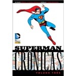 Superman Cronicas - Vol 3 - Panini