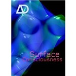 Surface Consciousness