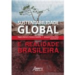 Sustentabilidade Global e Realidade Brasileira