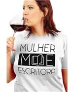 T-shirt Mulher & Mãe & Escritora