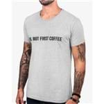 T-shirt Ok, But First Coffee Mescla Escuro 103403