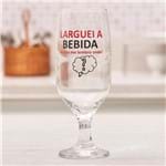 Taça de Cerveja Friends Frases 300ml Fort Larguei a Bebida Larguei a Bebida