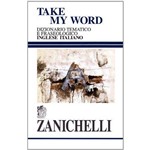 Take By Word-Diz. Tematico e Fraseologico Ing/IT