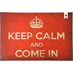 Tapete Keep Calm And Come In 60x40cm - Haus For Fun